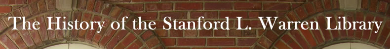 The History of Stanford L. Warren Library