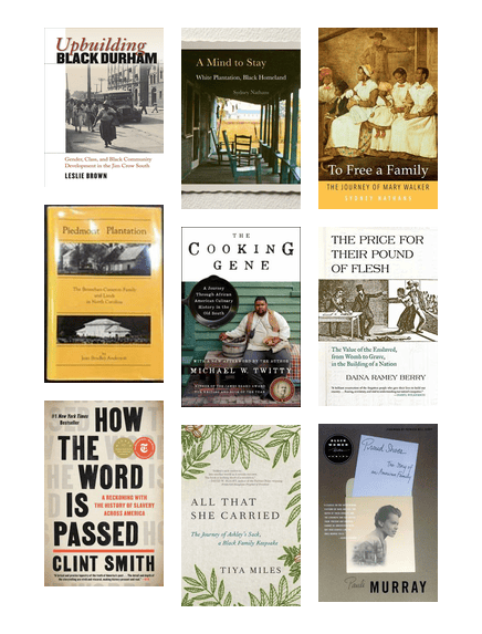 Covers of books that are resources for learning about the impact of the institution of chattel slavery and the legacies of enslaved people and their descendants.